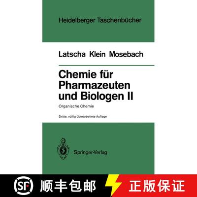 【3-4周达】Chemie für Pharmazeuten und Biologen II. Begleittext zum Gegenstandskatalog GK1: Organisc... [9783540186281]