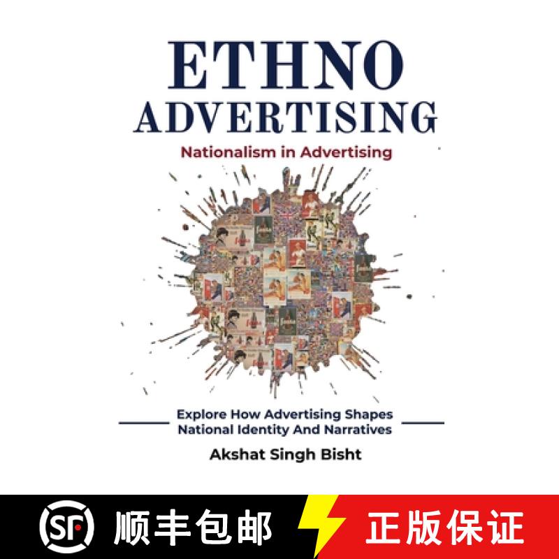 【3-4周达】Ethno Advertising: Nationalism In Advertising [9789363558496]