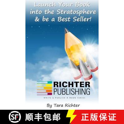 【3-4周达】Launch Your Book into the Stratosphere & be a Best Seller! [9780692425336]