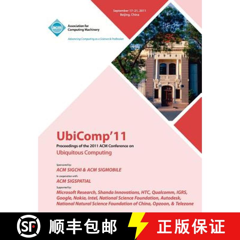 【2-3周达】UbiComp 11 Proceedings of the 2011 ACM Conference on Ubiquitous Computing [9781450306300]