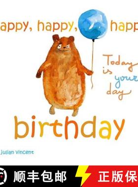 预订 Happy, Happy, Happy Birthday: This Is Your Day: With Dedication and Celebration Page [9780692473054]