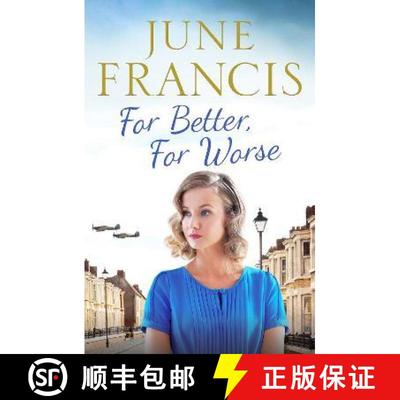 【3-4周达】For Better, For Worse: A Second World War saga of love and heartache [9781800322158]