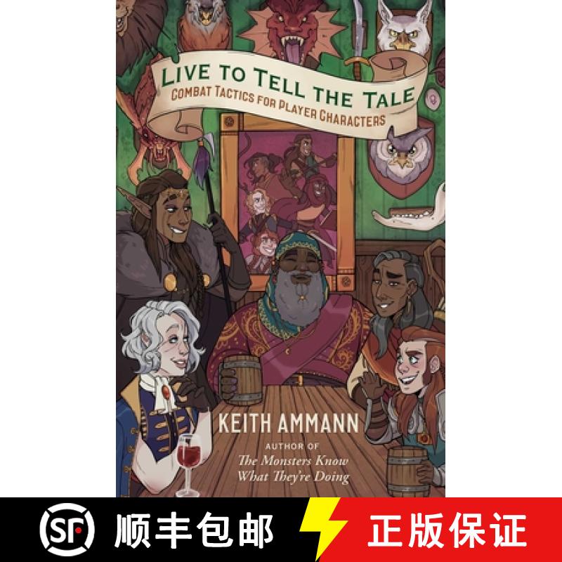 【3-4周达】Live to Tell the Tale, Volume 2: Combat Tactics for Player Characters [9781982122690]