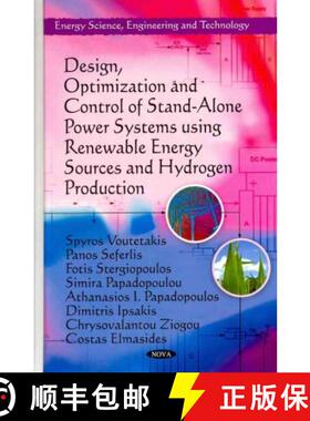 【3-4周达】Design, Optimization and Control of Stand-Alone Power Systems using Renewable Energy Sourc... [9781611229790]