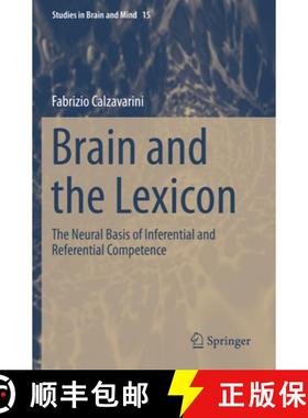 【3-4周达】Brain and the Lexicon: The Neural Basis of Inferential and Referential Competence [9783030275907]