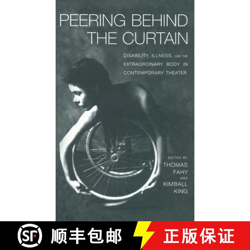 【3-4周达】Peering Behind the Curtain: Disability, Illness, and the Extraordinary Body in Contemporar... [9780415929974]