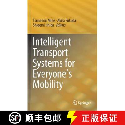 【3-4周达】Intelligent Transport Systems for Everyone's Mobility [9789811374333]