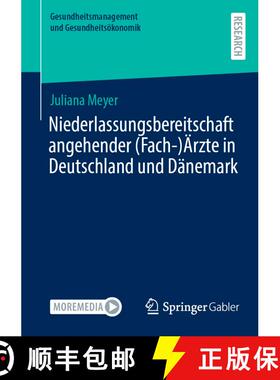 【3-4周达】Niederlassungsbereitschaft angehender (Fach-)Ärzte in Deutschland und Dänemark [9783658473280]