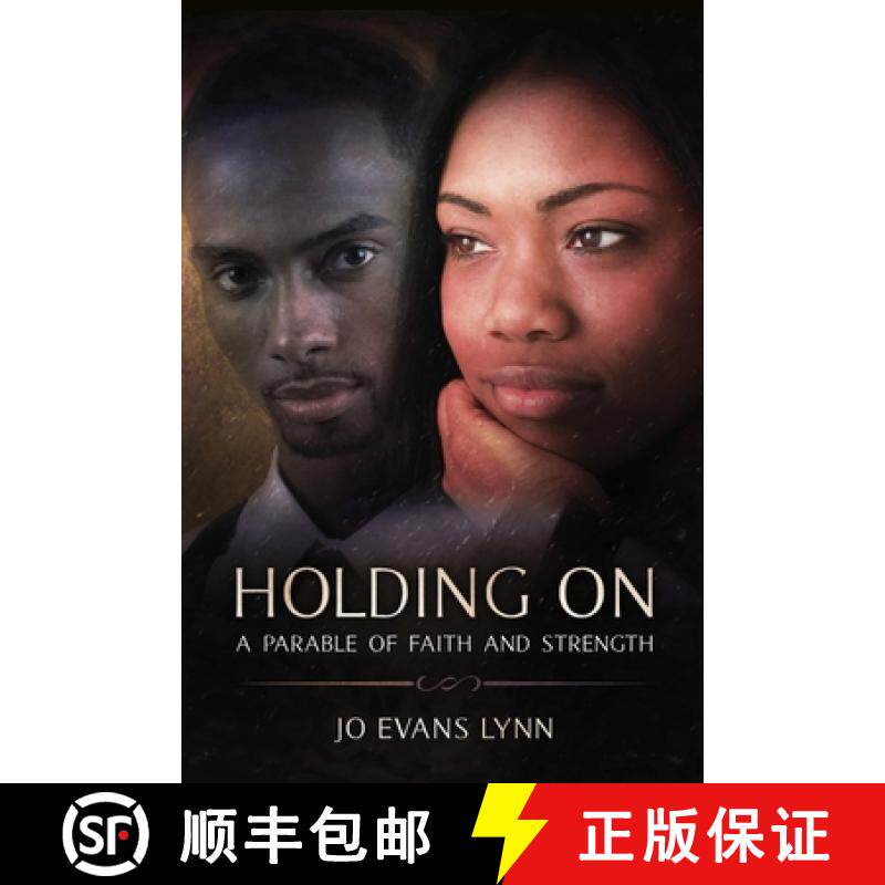 预订 Holding On: A Parable of Faith and Strength [9781736983713]