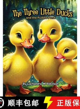 预订 The Three Little Ducks: and the Puddle Pond [9798869195753]