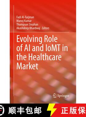 【3-4周达】Evolving Role of AI and IoMT in the Healthcare Market [9783030820787]