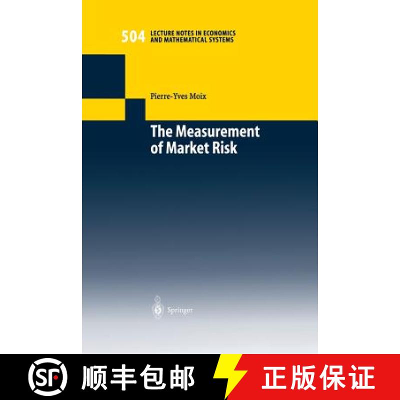 【4周达】The Measurement of Market Risk : Modelling of Risk Factors, Asset Pricing, and Approximation... [9783540421436]
