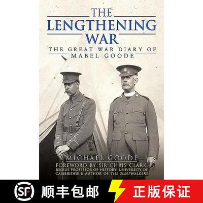【3-4周达】精装 Lengthening War: The Great War Diary of Mabel Goode: The Great War Diary of Mabel Goode [9781473851511]