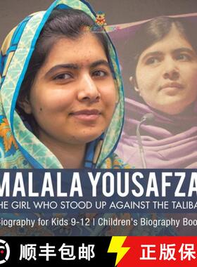 预订 Malala Yousafzai The Girl Who Stood Up Against the Taliban - Biography for Kids 9-12 | Children'... [9798869431554]