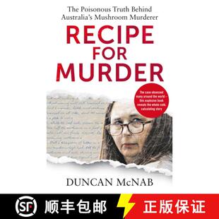 【3-4周达】Recipe for Murder: The poisonous truth behind Australia's Mushroom Murderer [9781035440931]