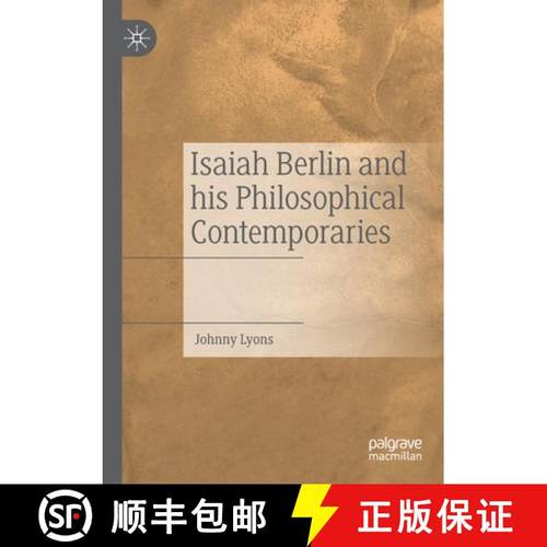 【3-4周达】Isaiah Berlin and His Philosophical Contemporaries [9783030731809]