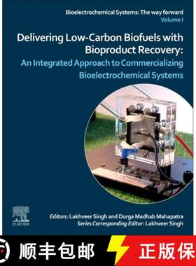 【3-4周达】Delivering Low-Carbon Biofuels with Bioproduct Recovery: An Integrated Approach to Commerc... [9780128218419]