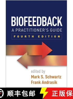 【3-4周达】Biofeedback, Fourth Edition: A Practitioner's Guide [9781462531943]
