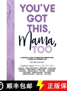 【3-4周达】You've Got This, Mama, TOO: A Mother's Guide To Embracing Imperfection & Living An Authent... [9781999018818]