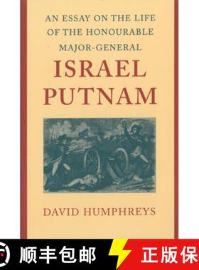【3-4周达】An Essay on the Life of the Honourable Major-General Israel Putnam [9780865972636]