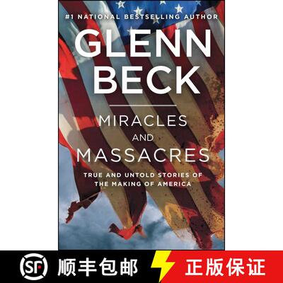 【3-4周达】Miracles and Massacres: True and Untold Stories of the Making of America [9781476771205]