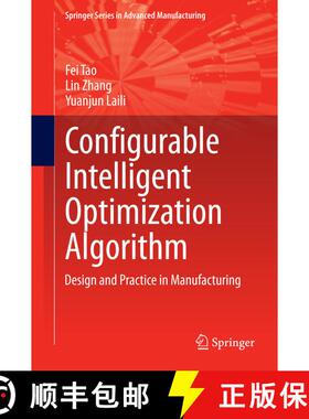 【3-4周达】Configurable Intelligent Optimization Algorithm : Design and Practice in Manufacturing [9783319088396]