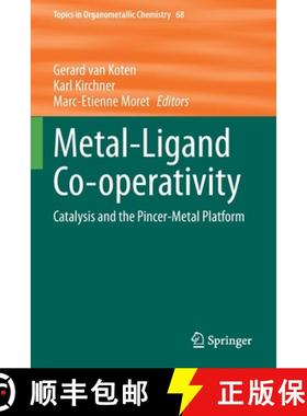 【3-4周达】Metal-Ligand Co-operativity : Catalysis and the Pincer-Metal Platform [9783030689186]