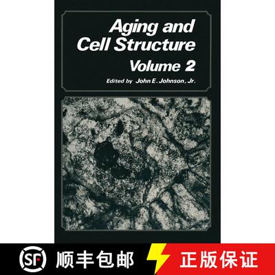 【3-4周达】Aging and Cell Structure: Volume 2 [9781468446098]