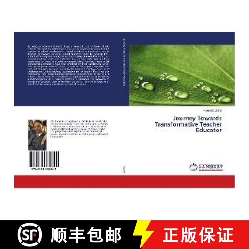 预订 Journey Towards Transformative Teacher Educator [9786138334842]