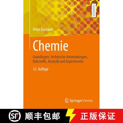 【3-4周达】Chemie: Grundlagen, technische Anwendungen, Rohstoffe, Analytik und Experimente (12., übe... [9783658415679]