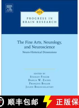 【3-4周达】The Fine Arts, Neurology, and Neuroscience, Volume 203: Neuro-Historical Dimensions [9780444627308]