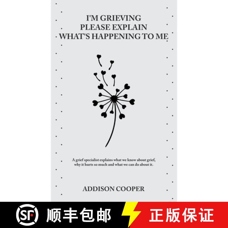 【3-4周达】I'm Grieving, Please Explain What's Happening To Me [9798215181904]