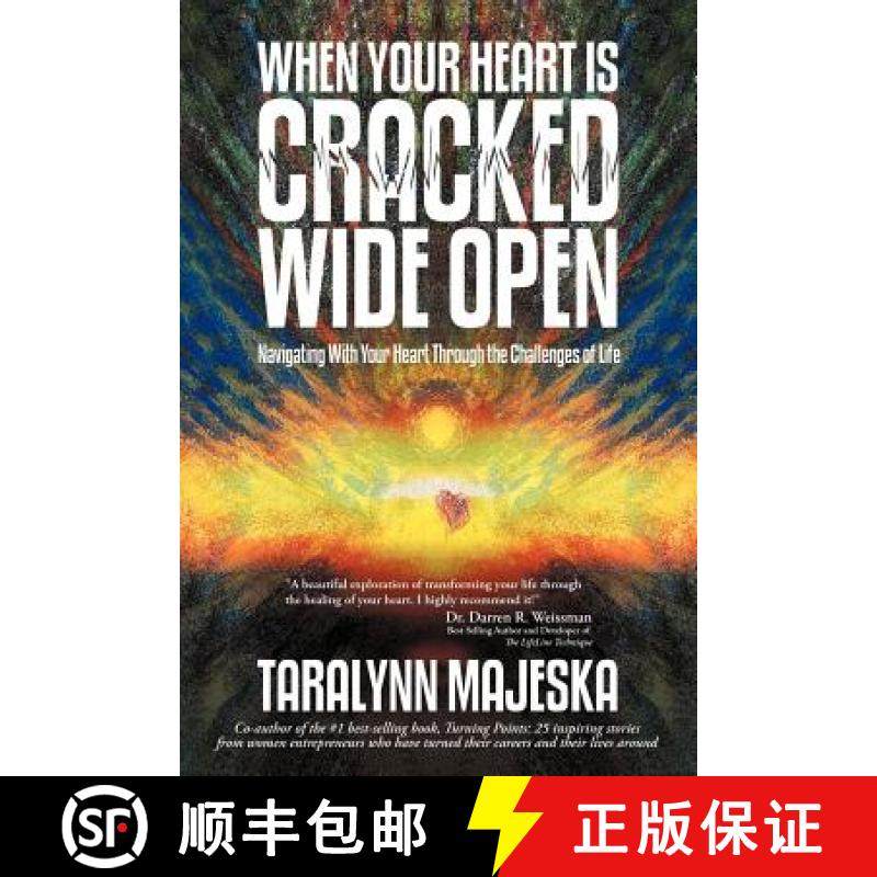 【3-4周达】When Your Heart Is Cracked Wide Open: Navigating with Your Heart Through the Challenges of... [9781452548395]
