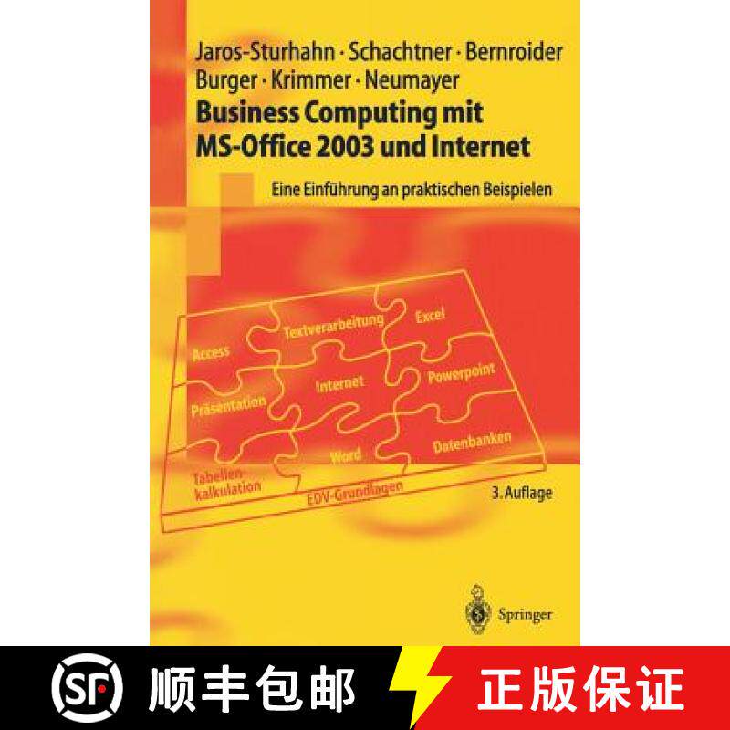 【3-4周达】Business Computing mit MS-Office 2003 und Internet : Eine Einführung an praktischen Beisp... [9783540200635]