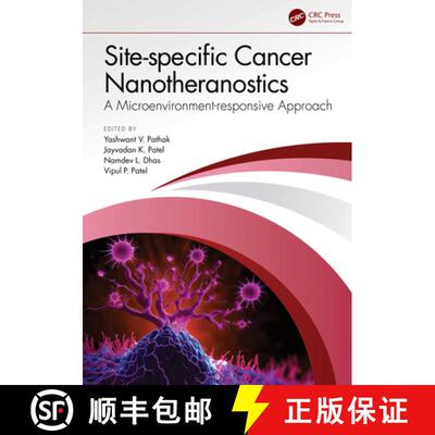 【3-4周达】Site-specific Cancer Nanotheranostics: A Microenvironment-responsive Approach [9781032437606]
