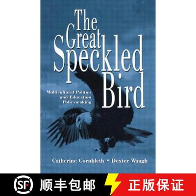 【3-4周达】The Great Speckled Bird: Multicultural Politics and Education Policymaking [9780805880120]