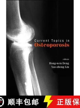 【3-4周达】CURRENT TOPICS IN OSTEOPOROSIS [9789812561534]