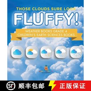 Look Fluffy Sure Those Earth Children Weather Sciences Grade Clouds 4周达 9798869417756 Books