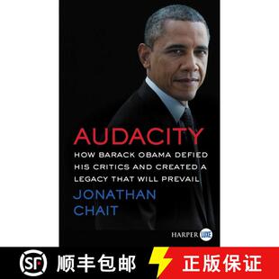 【3-4周达】Audacity: How Barack Obama Defied His Critics and Created a Legacy That Will Prevail [9780062496690]