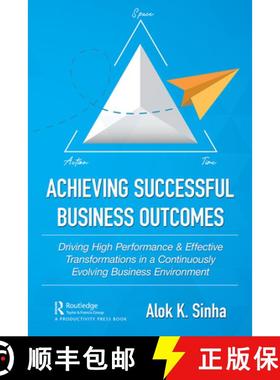 【3-4周达】Achieving Successful Business Outcomes: Driving High Performance & Effective Transformatio... [9780367443269]