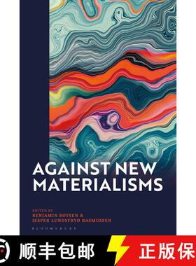 【3-4周达】Against New Materialisms: Craving for Reality [9781350172876]
