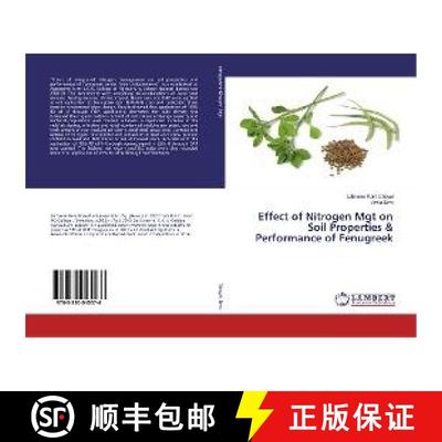 预订 Effect of Nitrogen Mgt on Soil Properties & Performance of Fenugreek [9783330045576]