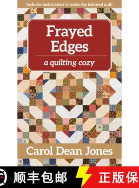 【3-4周达】Frayed Edges - Print-On-Demand Edition: A Quilting Cozy [9781644031056]
