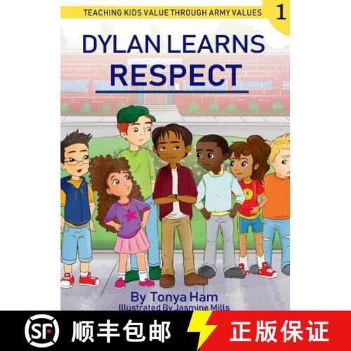 【3-4周达】精装 Dylan learns respect: Teaching kids value through Army values [9780578522623]