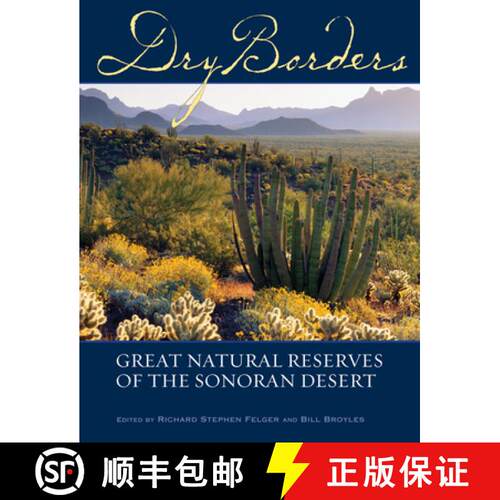 预订 精装 Dry Borders – Great Natural Reserves of the Sonoran Desert [9780874808186]
