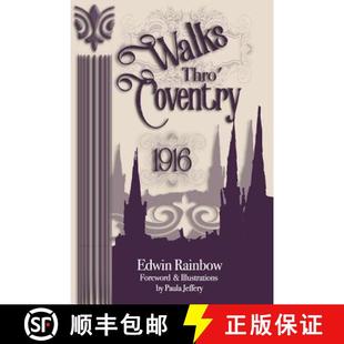 Walks Thro Coventry Illustrated 4周达 1916 9781999808709