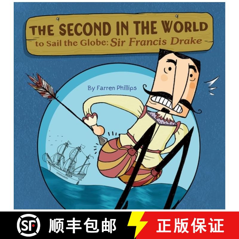 【3-4周达】The Second in the World to Sail the Globe : Sir Francis Drake [9781953458346]