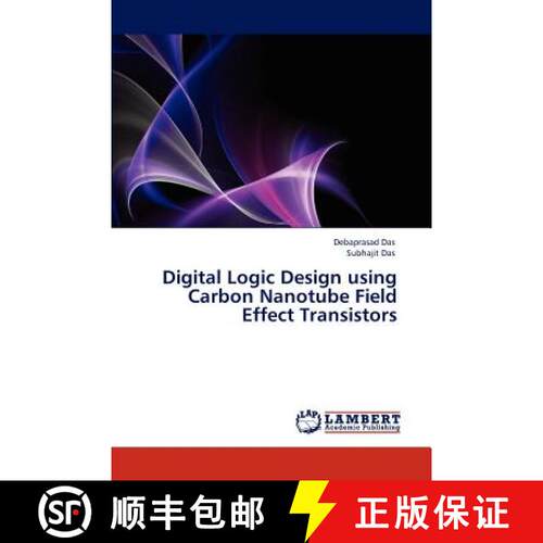 预订 Digital Logic Design using Carbon Nanotube Field Effect Transistors [9783847317166]