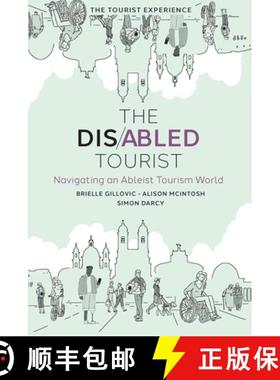 【3-4周达】The Disabled Tourist – Navigating an Ableist Tourism World [9781804558294]