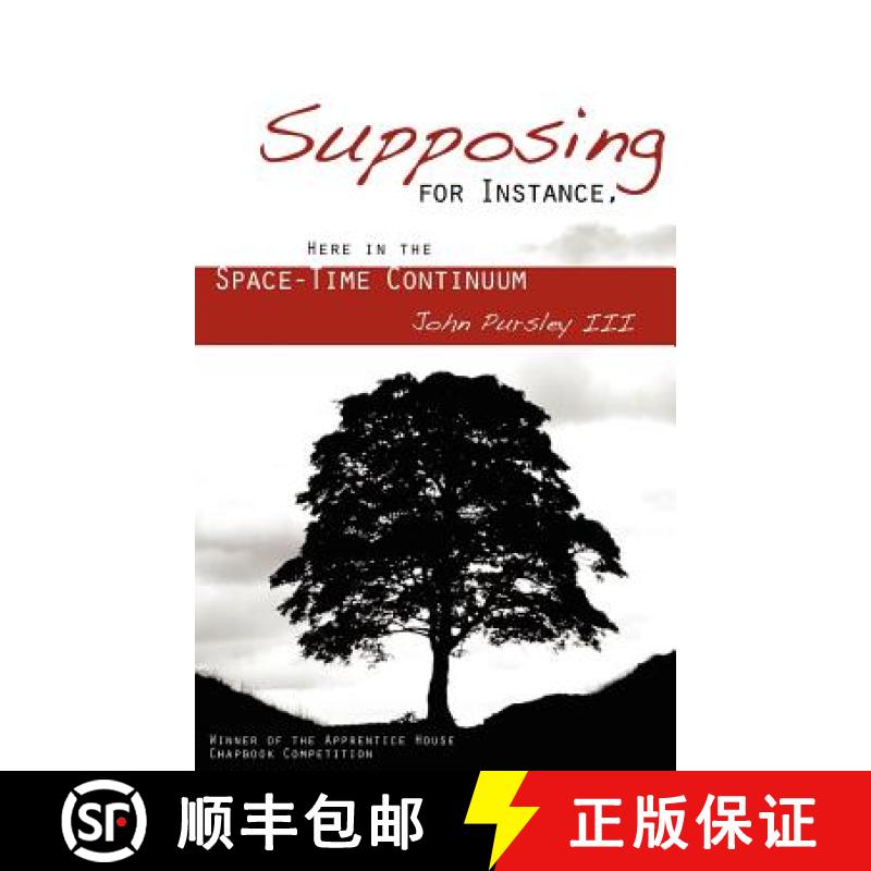【3-4周达】Supposing, for Instance, Here in the Space-Time Continuum [9781934074381]
